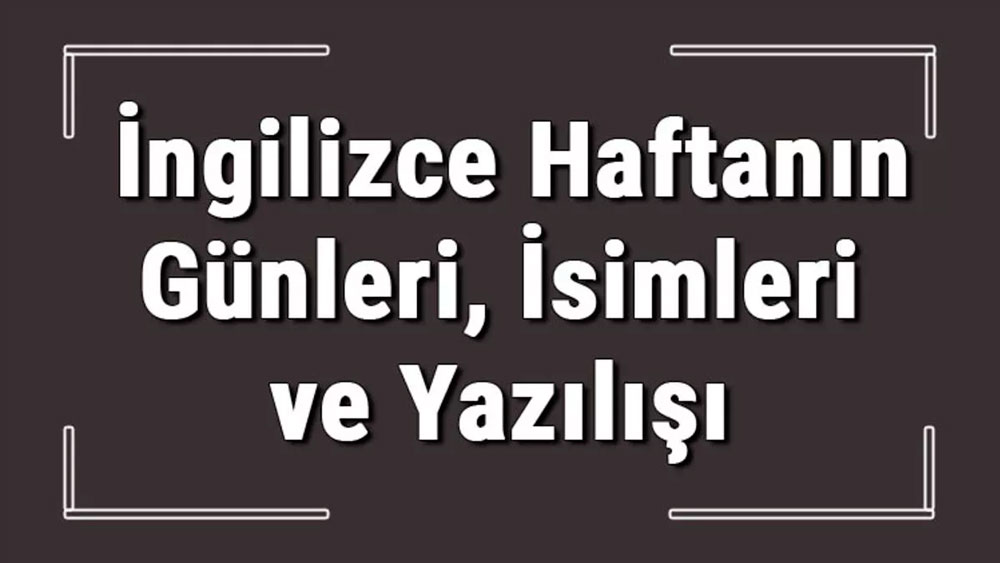 İngilizce günler