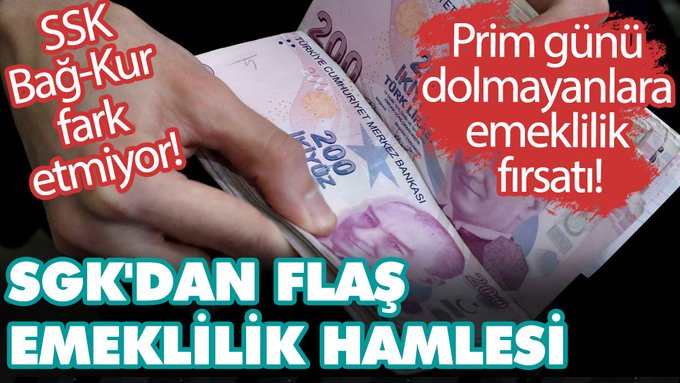 SSK, Bağ-Kur fark etmiyor! Prim günü dolmayanlara emeklilik fırsatı! SGK'dan emeklilik hamlesi