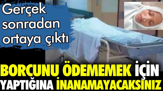 Akıllara durgunluk veren olay: Borcunu ödememek için kefen giyip...