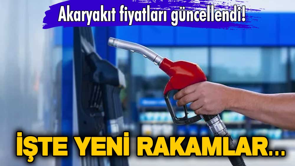 Akaryakıt fiyatları güncellendi! İşte benzin, motorin ve LPG'de yeni rakamlar