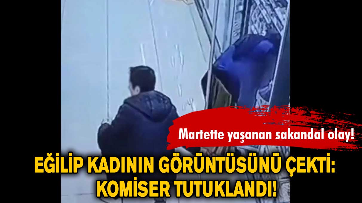 Markette yaşanan skandal! Kadının etek altı fotoğrafını çeken komiser tutuklandı!