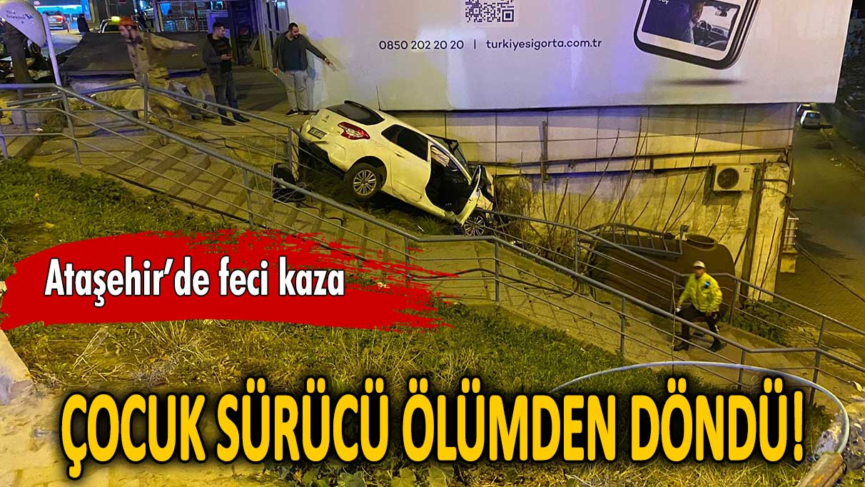 14 yaşındaki sürücü ölümden döndü!