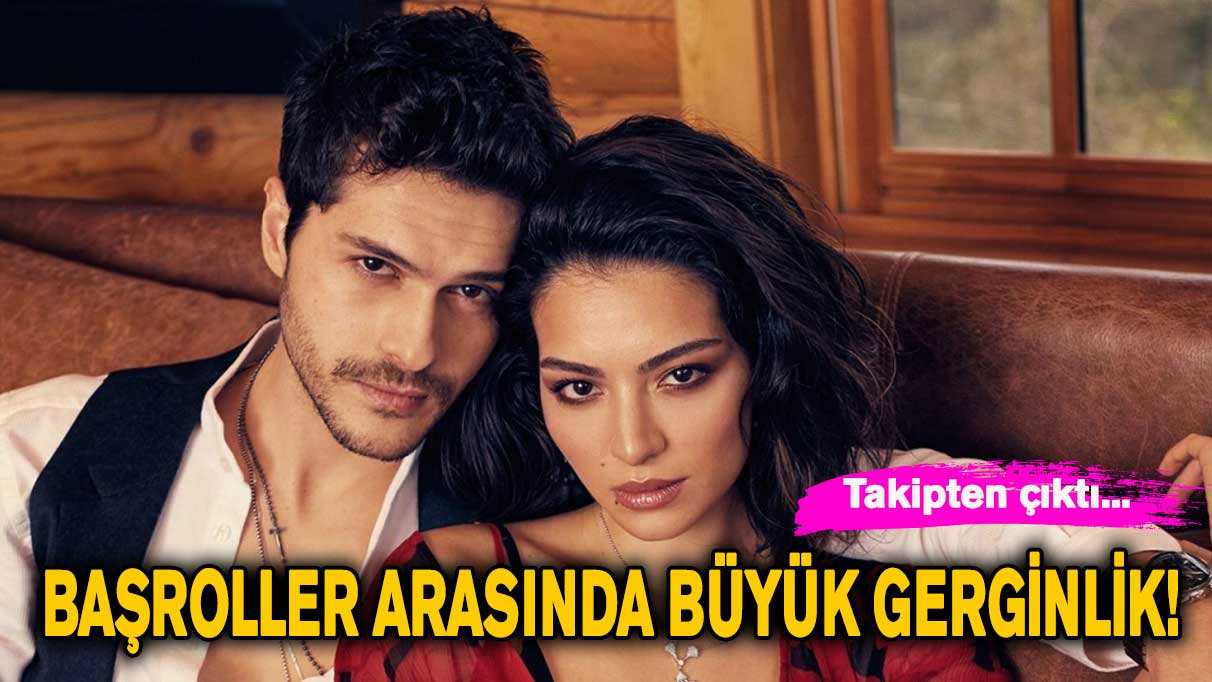 Başroller arasında gerginlik! Takipten çıktı…