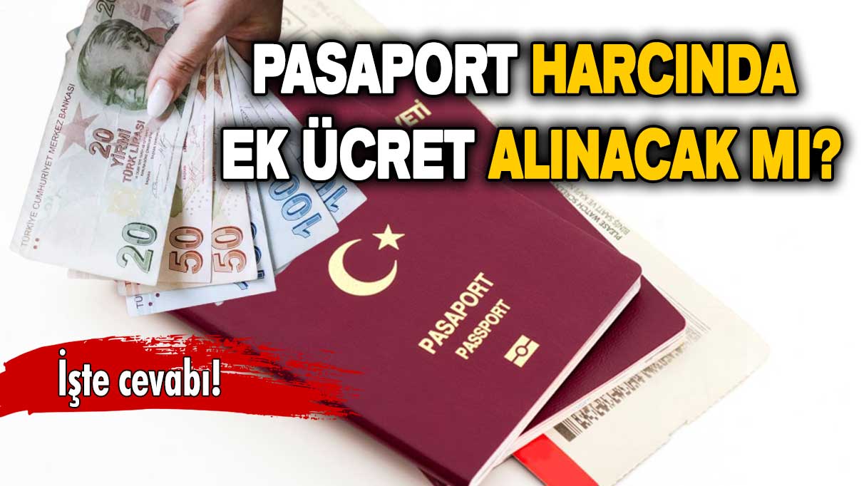 Kriz çözüldü: Pasaport harcında ücret farkı alınmayacak!