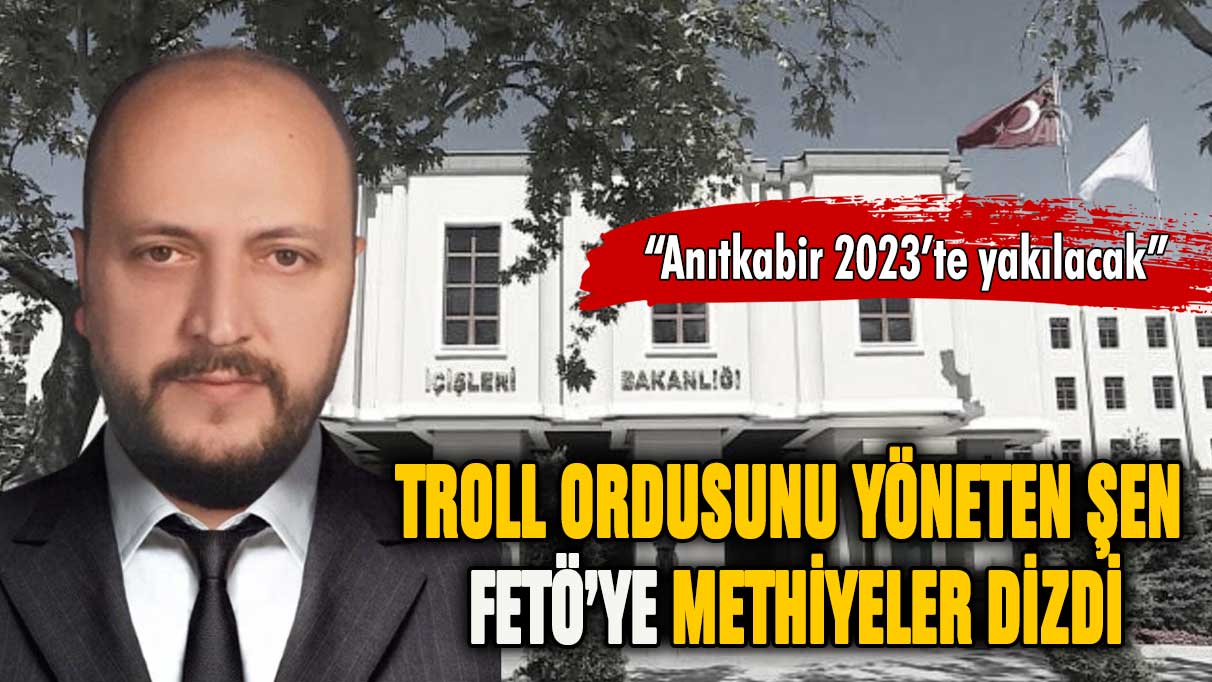 Troll ordusunun başındaki Emin Şen'in skandal paylaşımları ortaya çıktı!