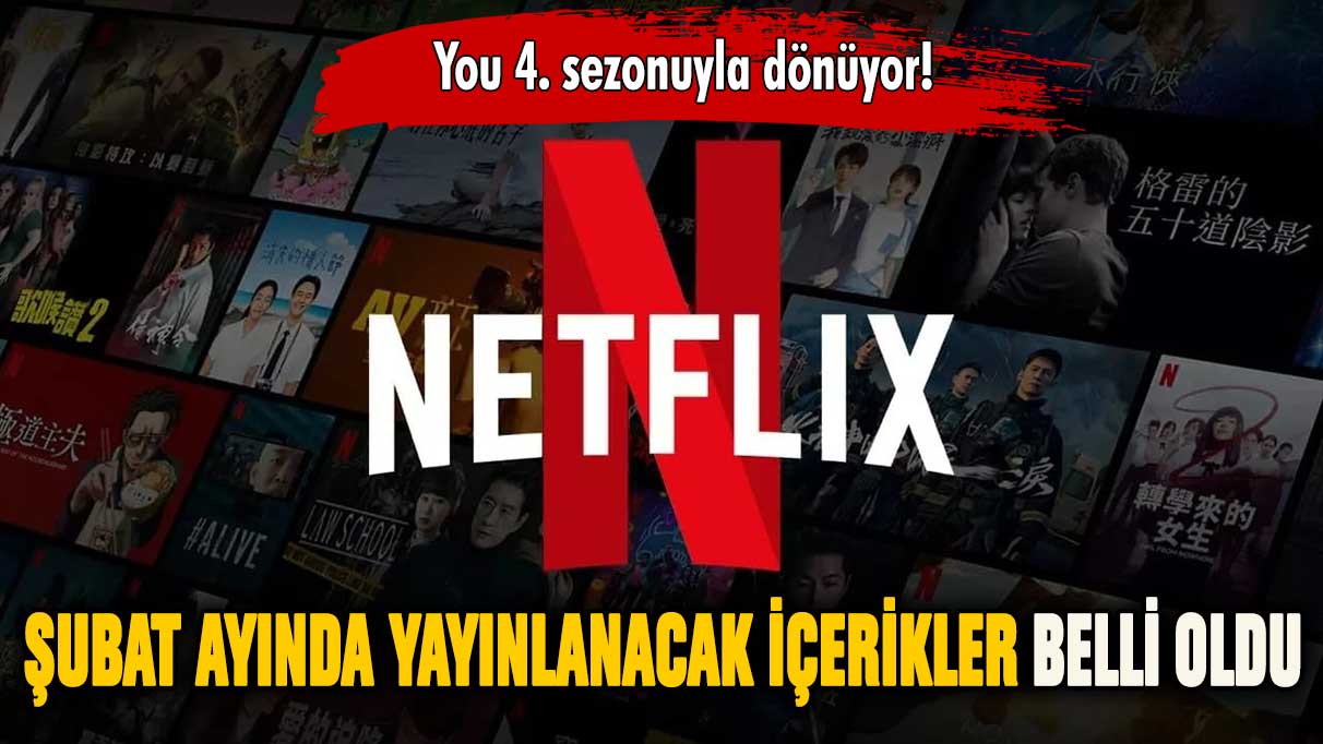 Netflix'i olanlara müjde: Şubat ayında yayınlanacak içerikler belli oldu