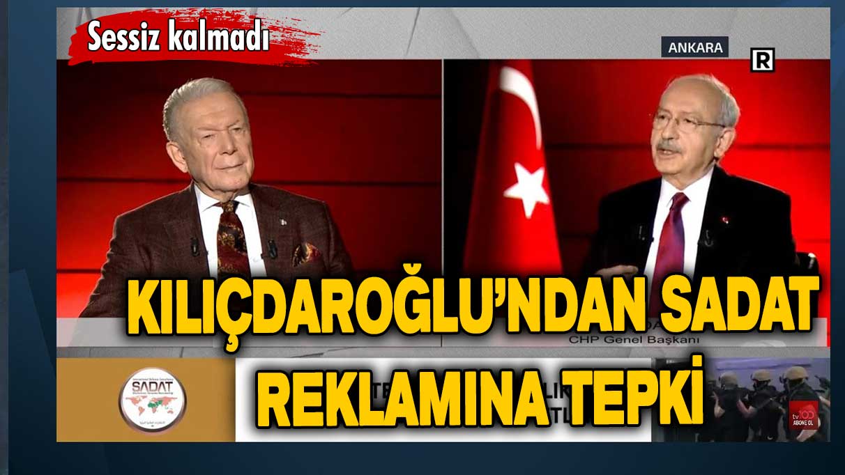 Kılıçdaroğlu’ndan SADAT reklamına tepki: Aklınızı alırım sizin, kimi tehdit ediyorsunuz?