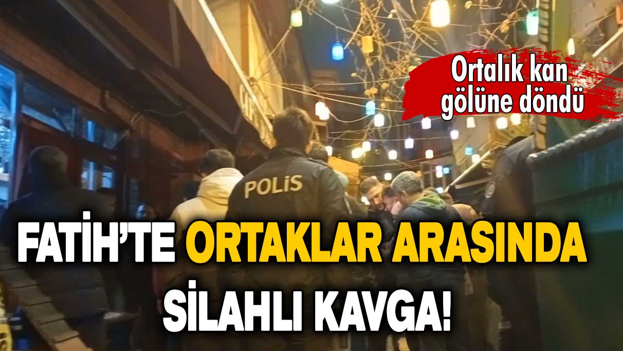 Ortaklar arasındaki kavga kanlı bitti!