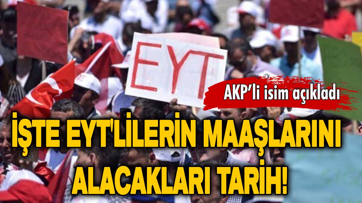 EYT'lilerin maaşlarını alacakları tarih belli oldu!