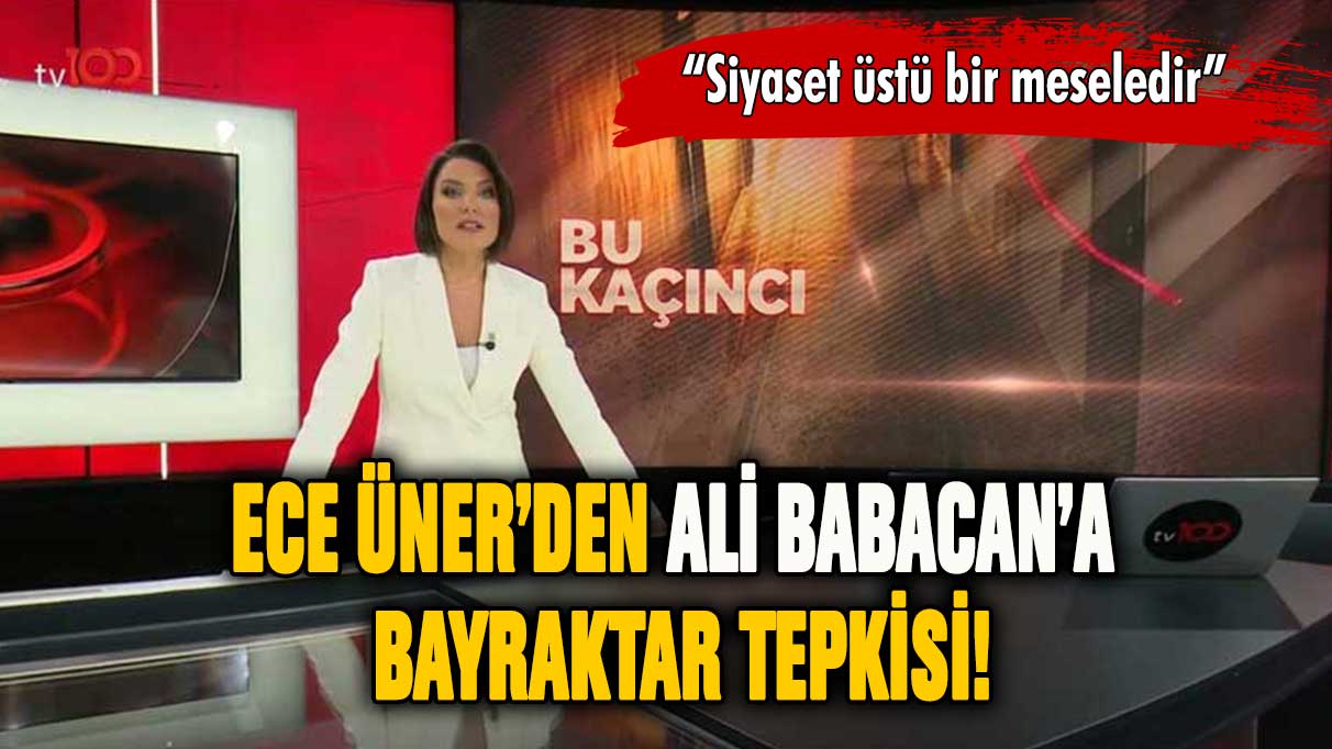 Ece Üner'den Ali Babacan'a 'Bayraktar' tepkisi!