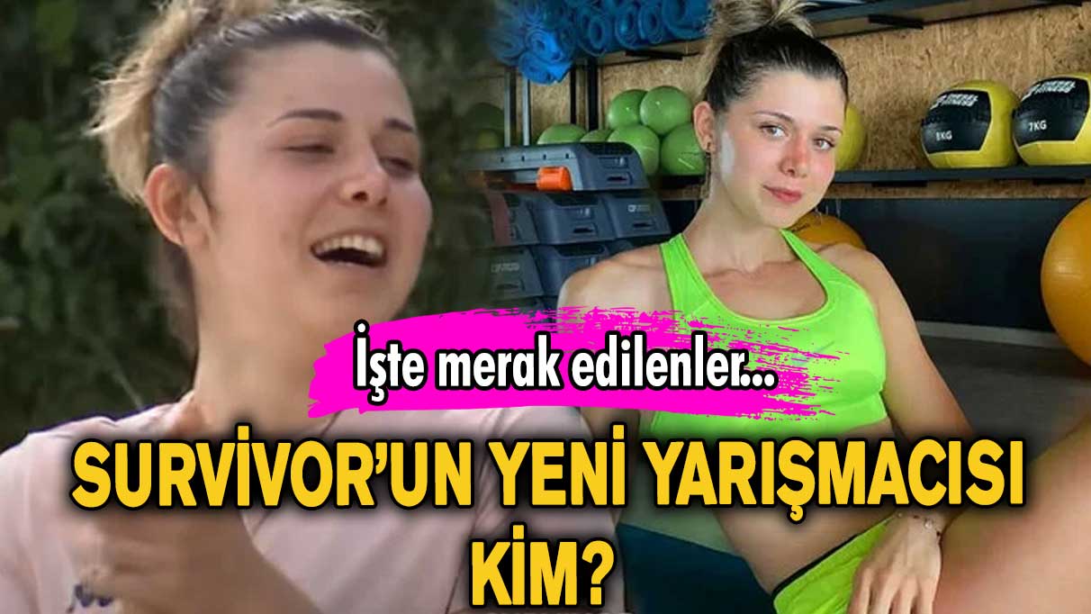 Survivor’un yeni yarışmacısı Nefise kimdir?