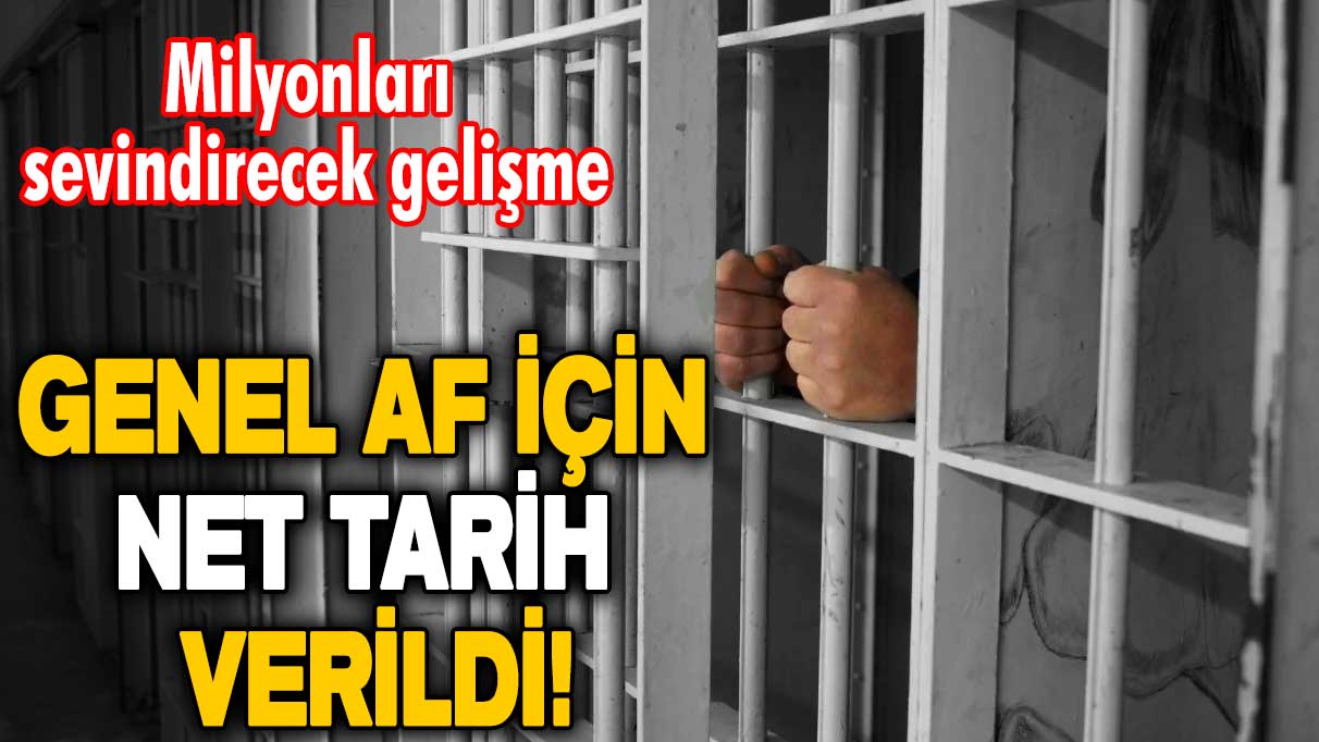 Genel af için net tarih verildi! Milyonları sevindirecek gelişme