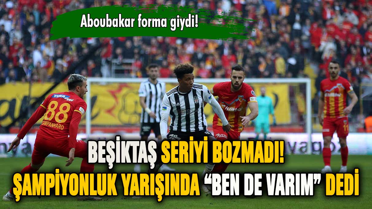 Beşiktaş'tan şampiyonluk yarışında "ben de varım" mesajı