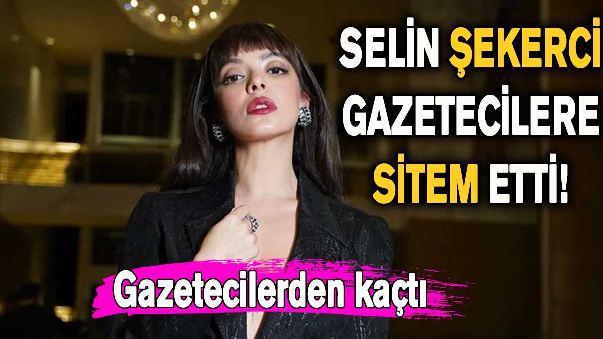 Selin Şekerci gazetecilere sitem etti! Beni bu hâlde çektiniz ya alacağınız olsun!