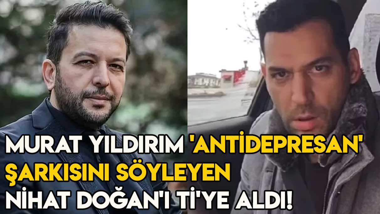 Murat Yıldırım, Nihat Doğan'ı ti'ye aldı! Depresyona girdi