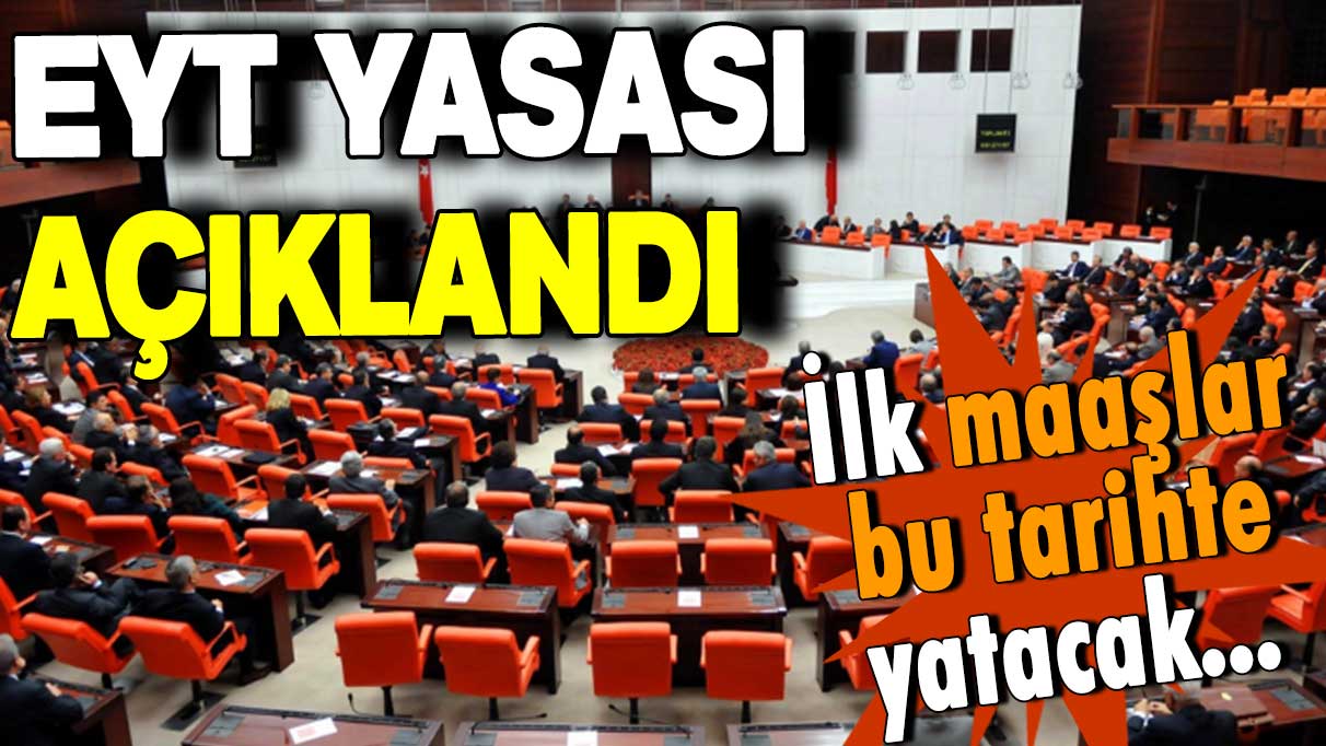 EYT Meclis'e sunuldu... İşte Şubat'ta başvuranlar maaşlarını alacağı gün!