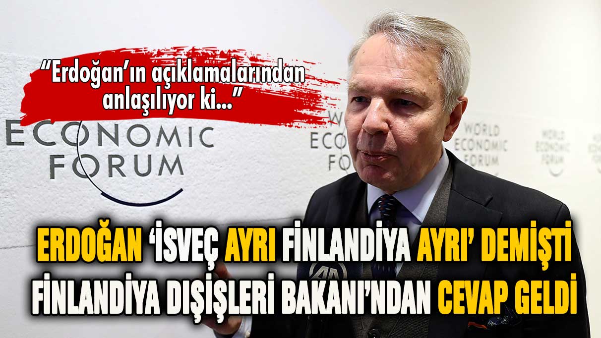 Erdoğan ''İsveç ayrı Finlandiya ayrı'' demişti... Finlandiya'dan cevap geldi