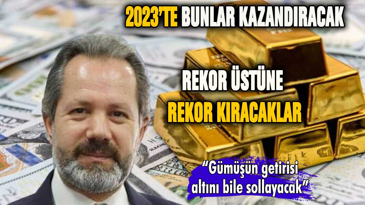 Gram altın 450 lira birden artacak! Gümüş 2023'te rekor kıracak