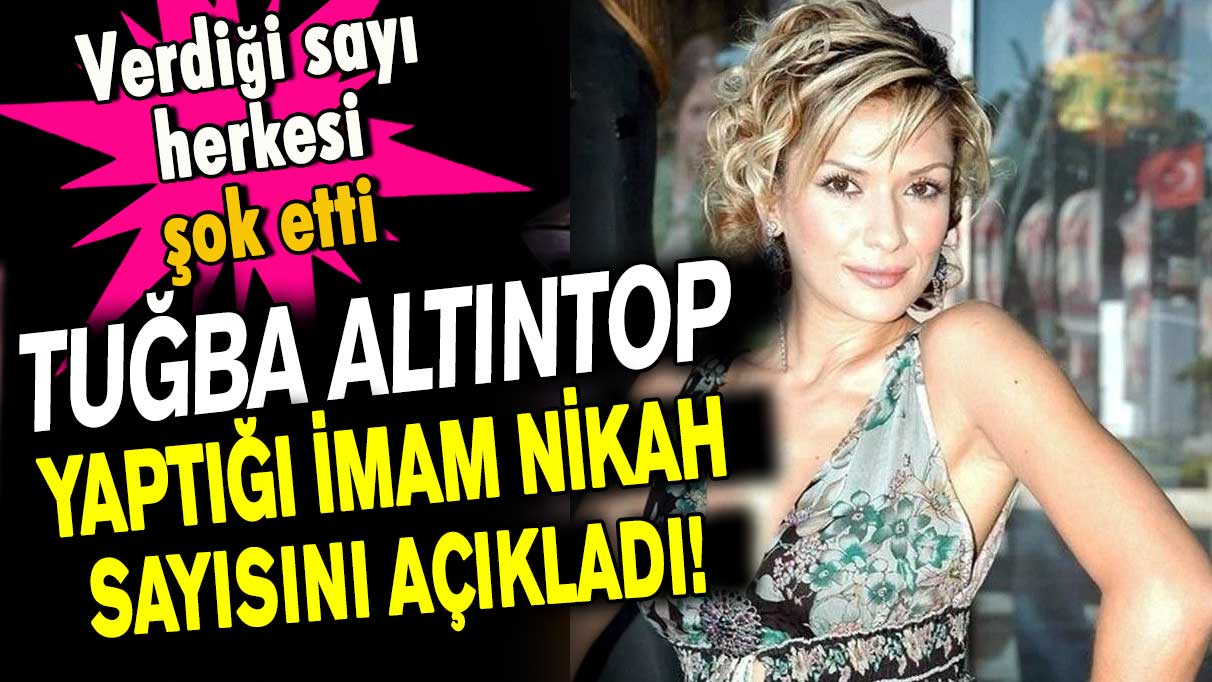 Tuğba Altıntop yaptığı imam nikâhı sayısını açıkladı! Verdiği sayı herkesi şok etti