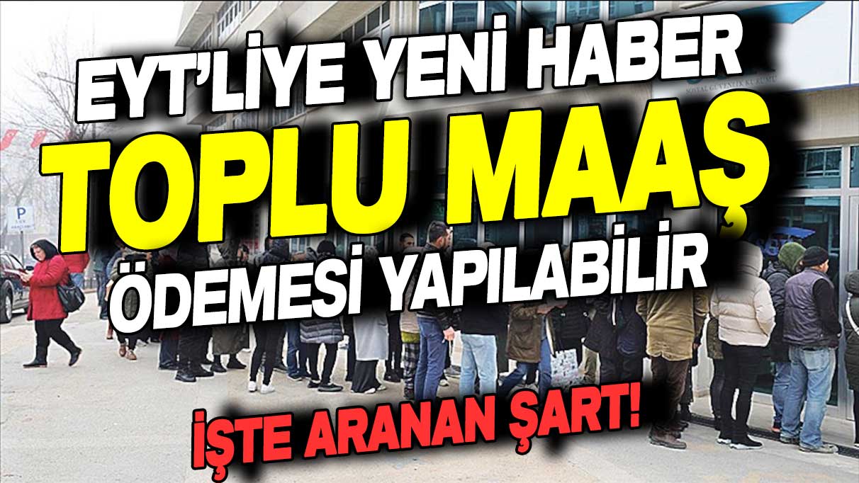 Bütün EYT'lilere toplu para yatabilir! Uzman isim ilk kez açıkladı... İşte şartı