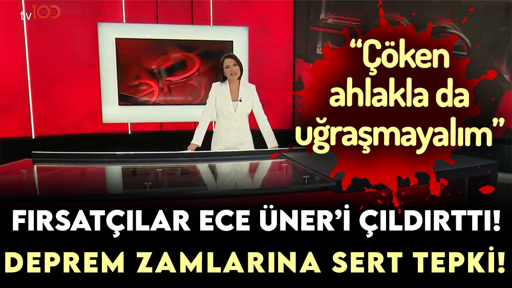 Deprem fırsatçıları Ece Üner'i çıldırttı! ''Çöken ahlakla da mücadele etmeyelim''