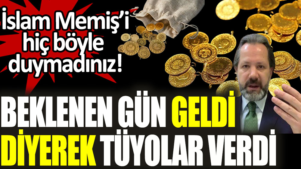 İslam Memiş'i hiç böyle duymadınız! Beklenen gün geldi diyerek tüyolar verdi