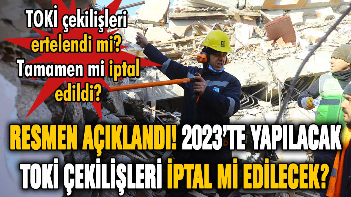 Kimse bunu beklemiyordu! TOKİ çekilişleri iptal mi edilecek? Resmen açıklandı