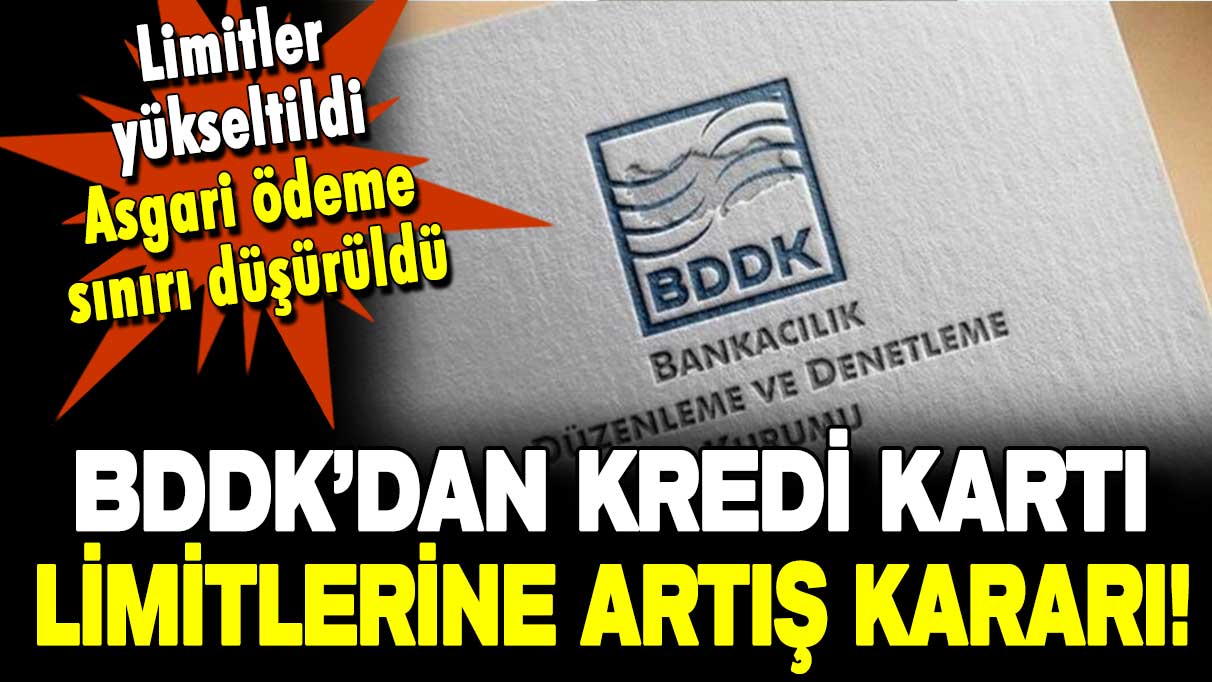 BDDK'dan kredi kartı limitlerinde artış kararı!