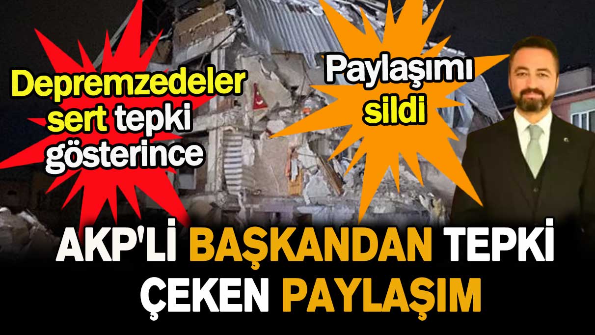 AKP'li başkandan tepki çeken paylaşım