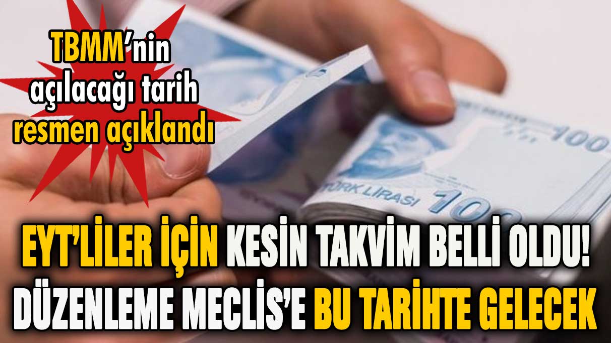 EYT'liler için kesin takvim belli oldu: Yasa Meclis'e bu tarihte gelecek!