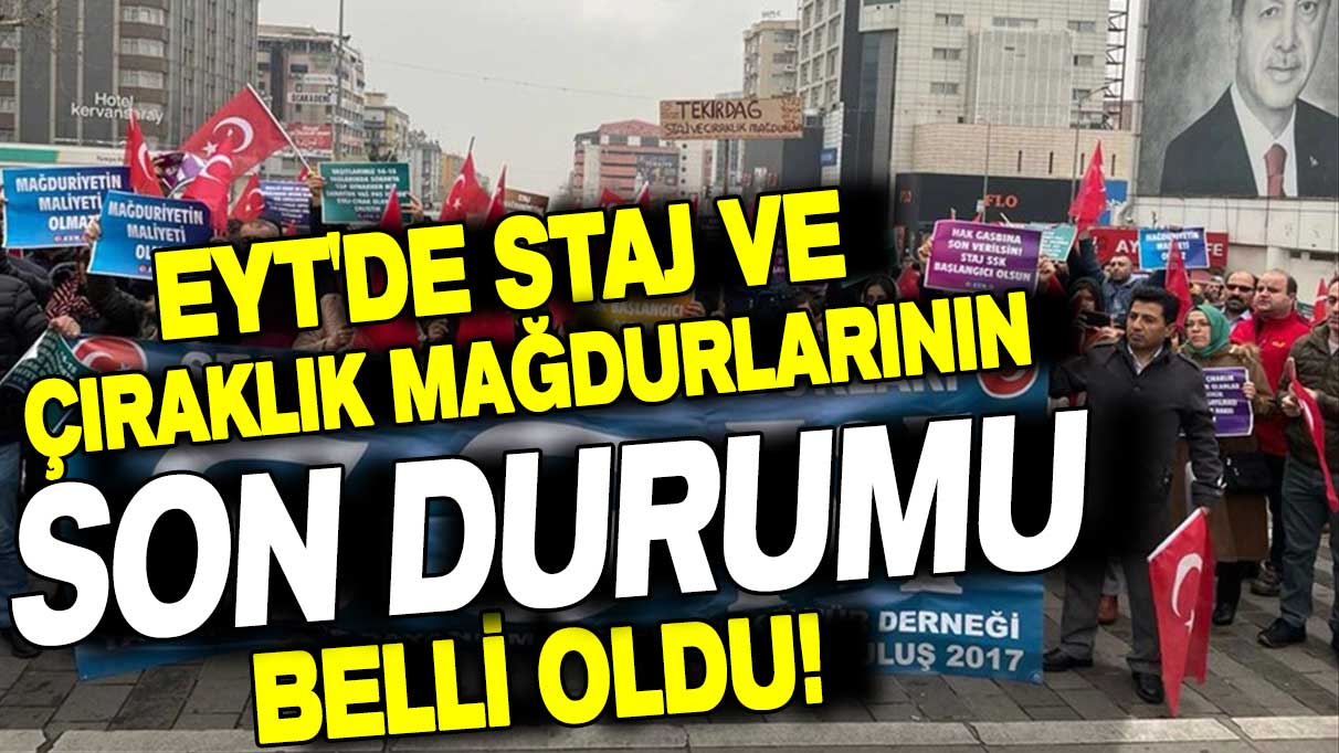 EYT'de staj ve çıraklık mağdurlarının son durumu belli oldu! Staj mağdurları bu yolla emekli olacak