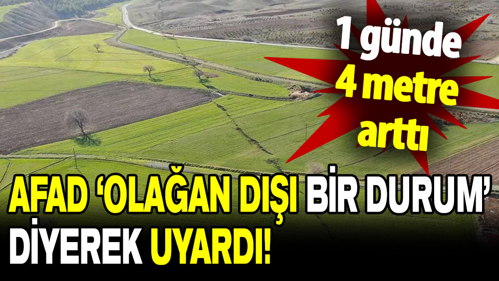 AFAD ‘Olağan dışı bir durum’ diyerek uyardı: 1 günde 4 metre arttı!