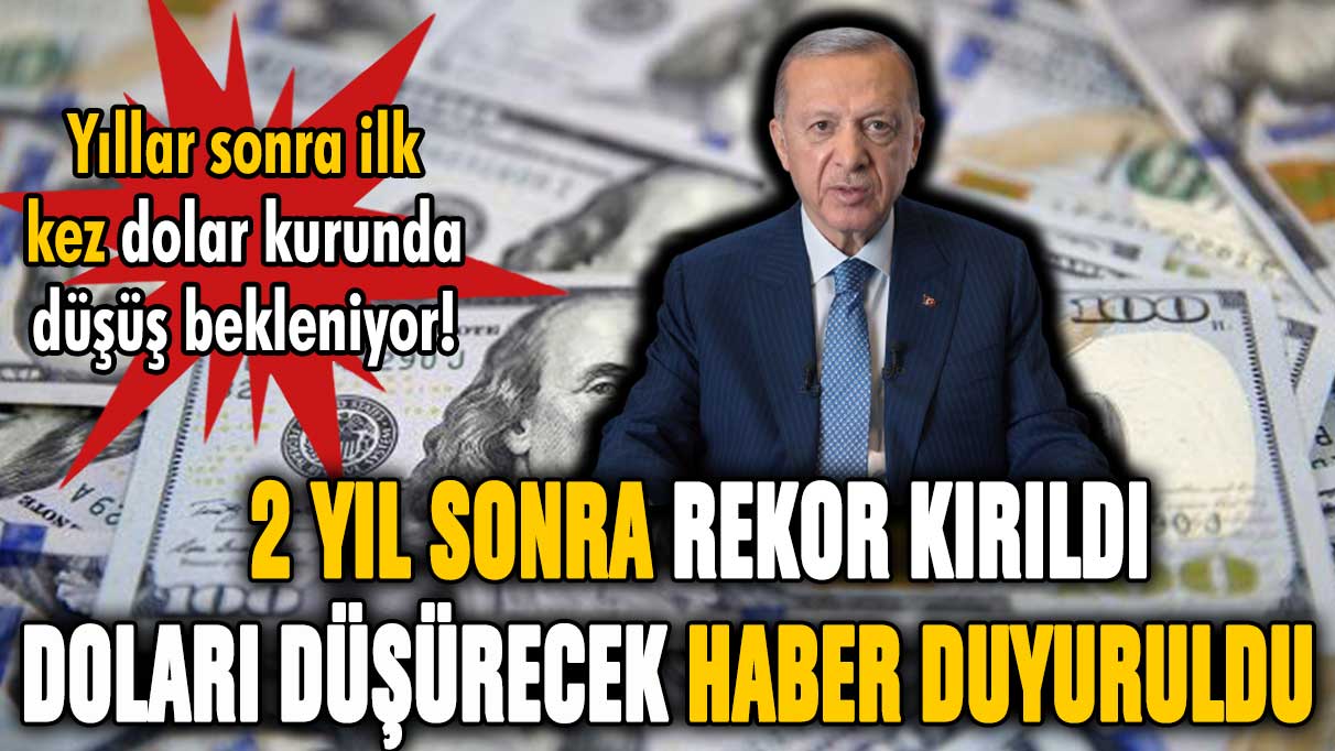 100 dolarınız bile varsa dikkat! 2 yıl sonra doları düşürecek haber geldi