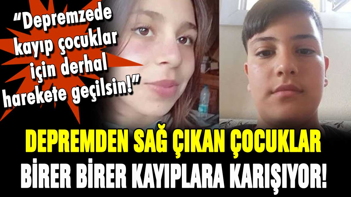 Avukatlardan depremde kaybolan çocuklar için acil çağrı!