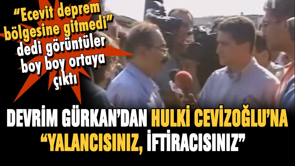 Hulki Cevizoğlu ''99 depreminde Ecevit bölgeye gidemedi'' dedi: Görüntüler ortaya çıktı