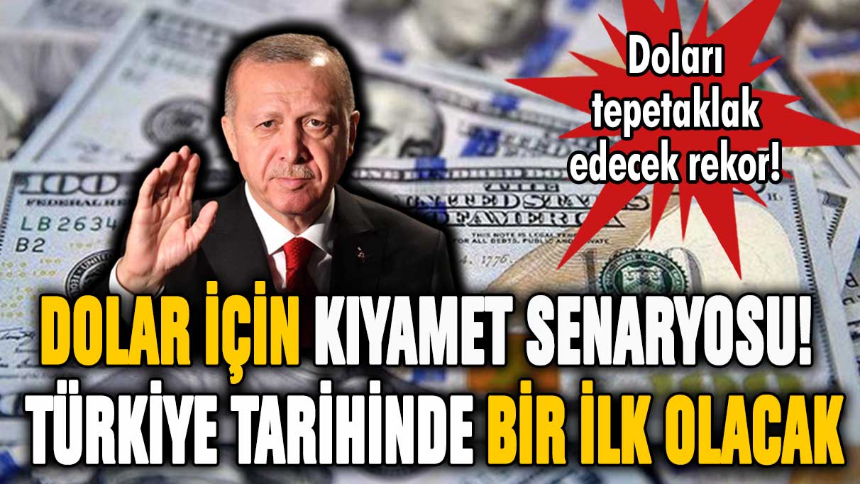 Dolar için kıyamet senaryosu! Türkiye tarihinde bir ilk olacak