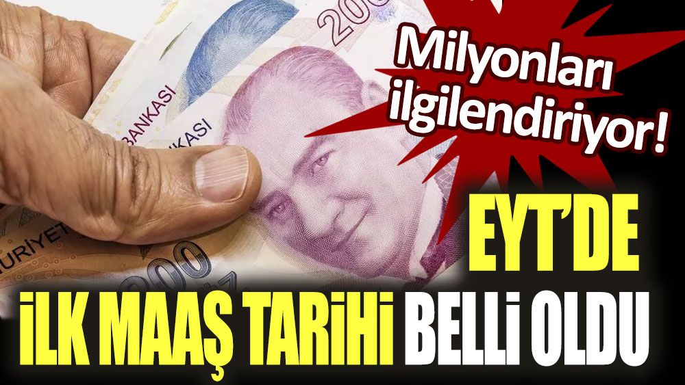 Milyonları ilgilendiriyor! EYT'de ilk maaş tarihi belli oldu