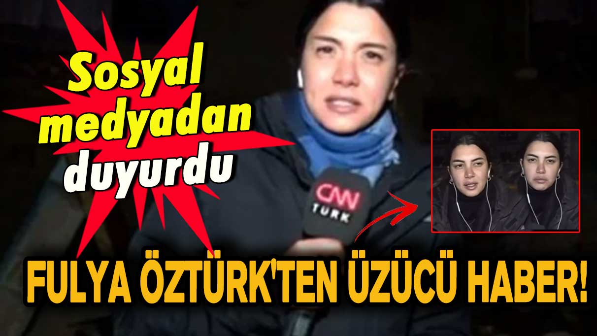 Fulya Öztürk'ten üzücü haber! Sosyal medyadan duyurdu