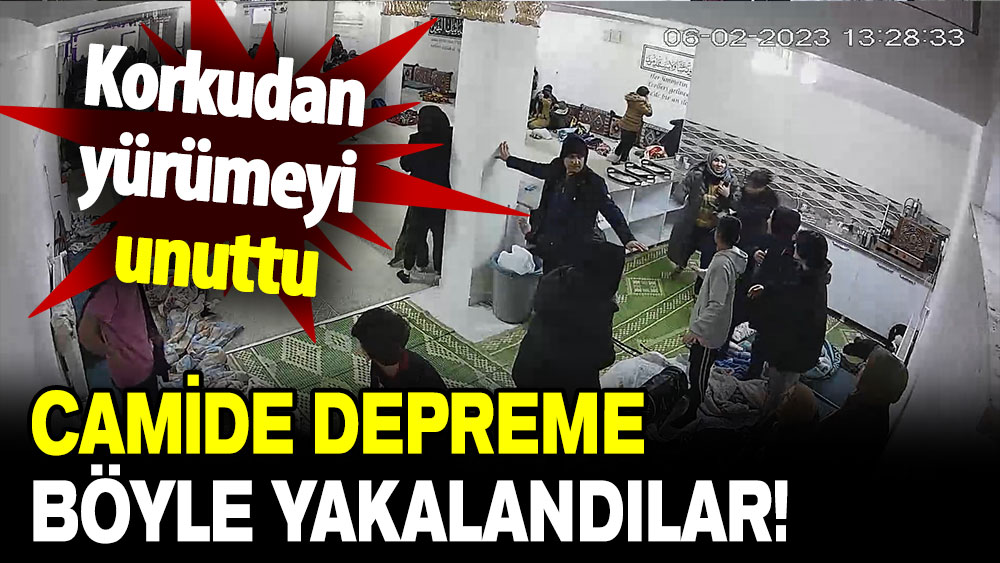 Günler sonra ortaya çıktı: Camide depreme böyle yakalandılar!