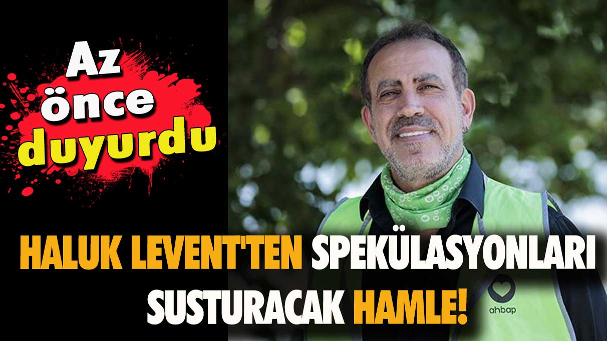 Haluk Levent'ten spekülasyonları susturacak hamle! Az önce duyurdu