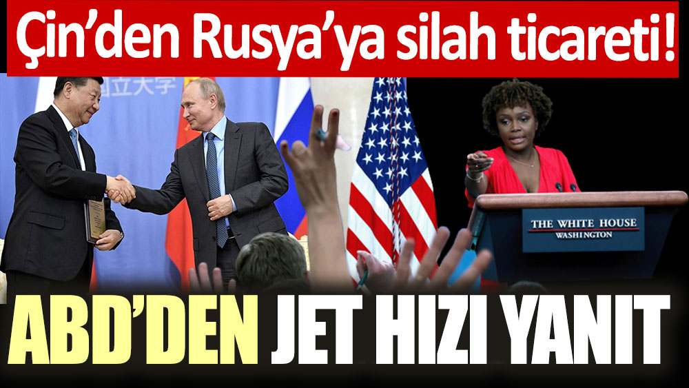 Çin'in Rusya'ya silah yardımına ilişkin ABD'den açıklama