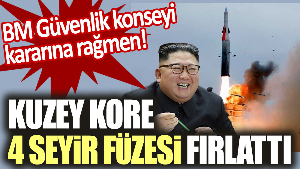 Kuzey Kore yine aldırış etmedi! 4 stratejik seyir füzesini fırlattı