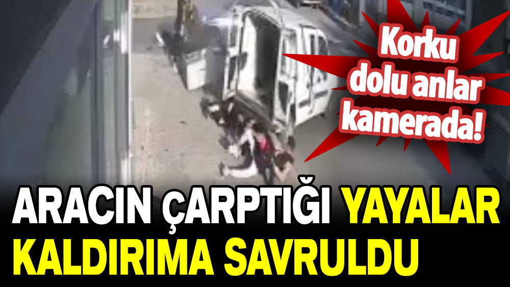 Aracın çarptığı yayalar kaldırıma savruldu!