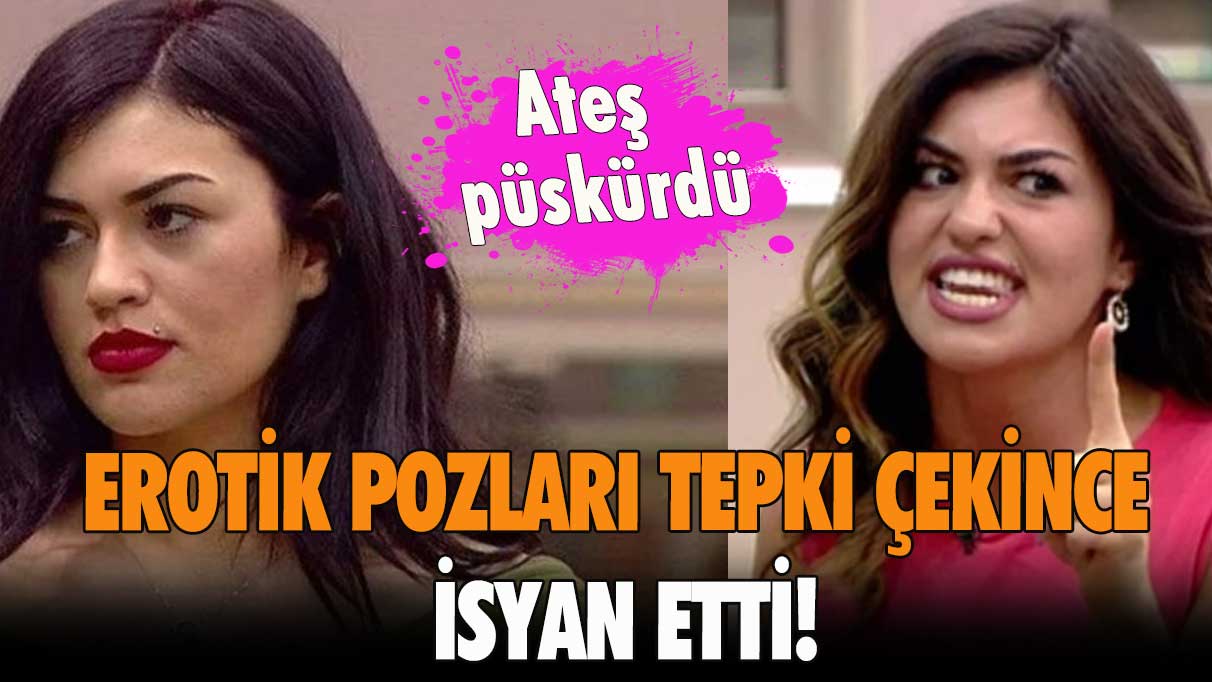 Erotik pozları tepki çekince isyan etti!