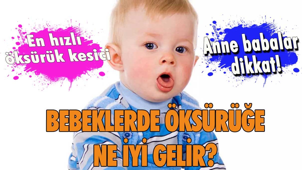 Anne babalar dikkat! Bebeklerde öksürüğe ne iyi gelir?