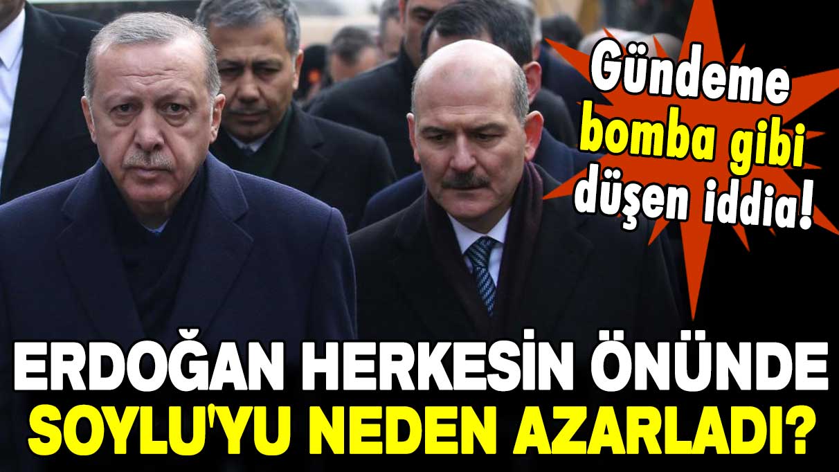 Gündeme bomba gibi düşen iddia: Erdoğan herkesin önünde Soylu'yu neden azarladı?