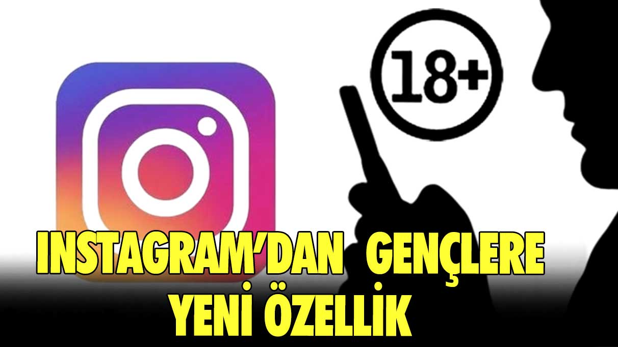 Instagram'dan gençlere yeni özellik!