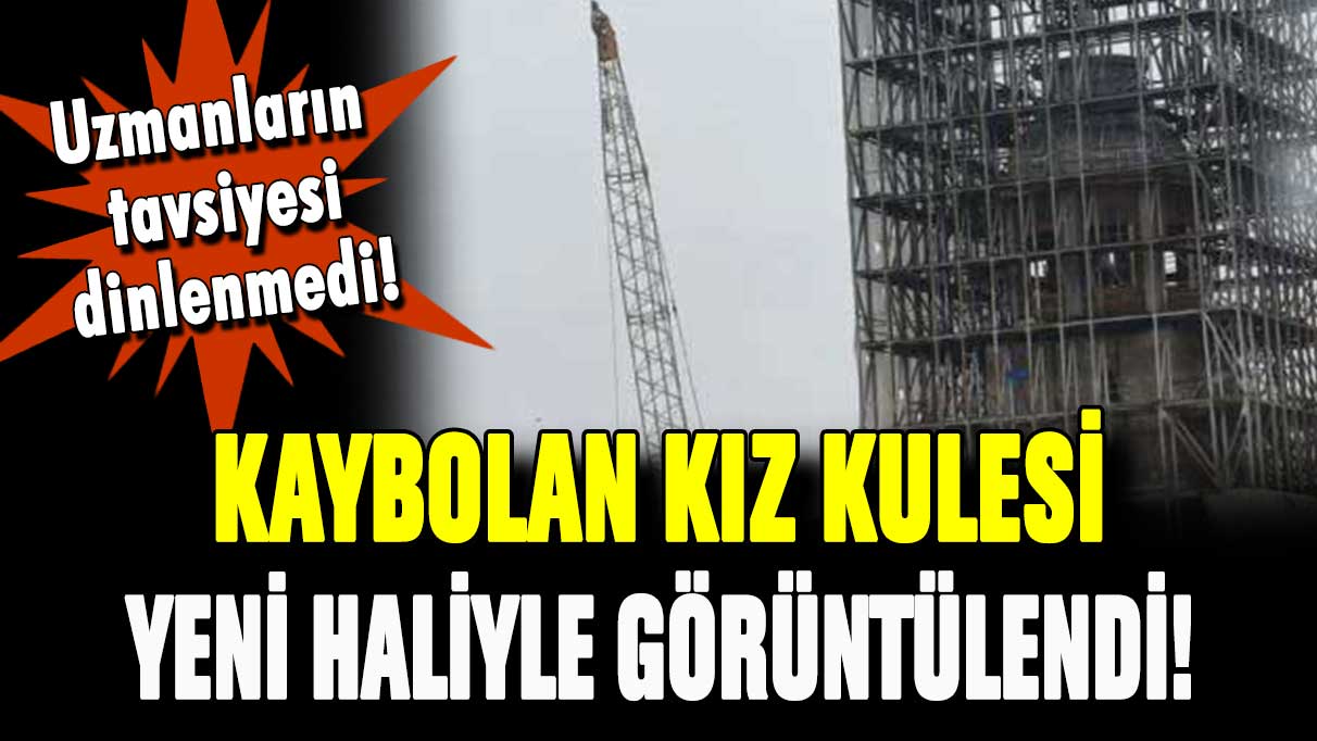 Kaybolan Kız Kulesi yeni haliyle geri geldi! Restorasyonda dikkat çeken detay