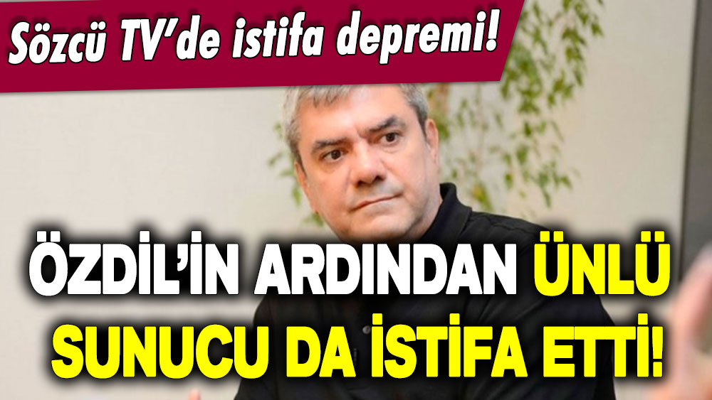 Sözcü TV'de istifa depremi! Yılmaz Özdil'in ardından bir isim daha ayrıldı