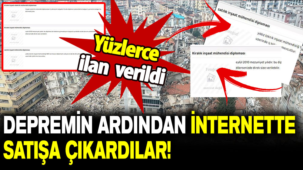 Yüzlerce ilan verildi: İnşaat Mühendisleri diplomalarını internette satışa çıkardı!